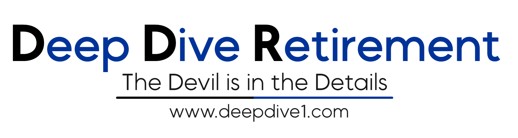 Deep Dive Retirement
